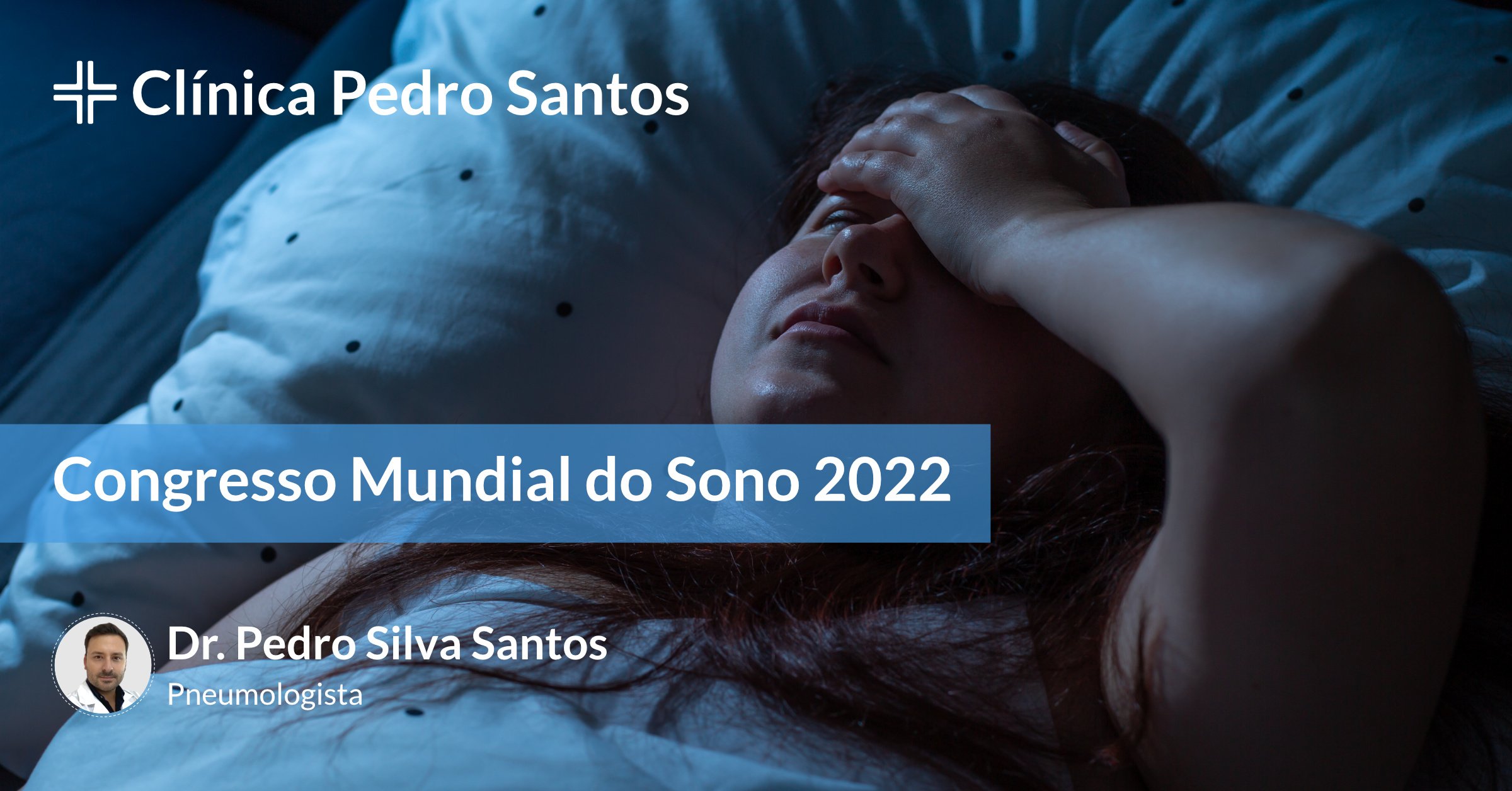 Congresso Mundial do Sono 2022 Congresso Mundial do Sono 2022