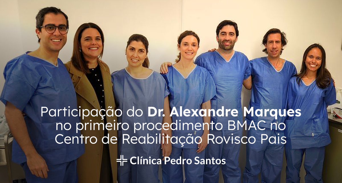 Dr. Alexandre Marques participa no primeiro procedimento BMAC no Centro de Reabilitação Rovisco Pais Dr. Alexandre Marques participa no primeiro procedimento BMAC no Centro de Reabilitação Rovisco Pais