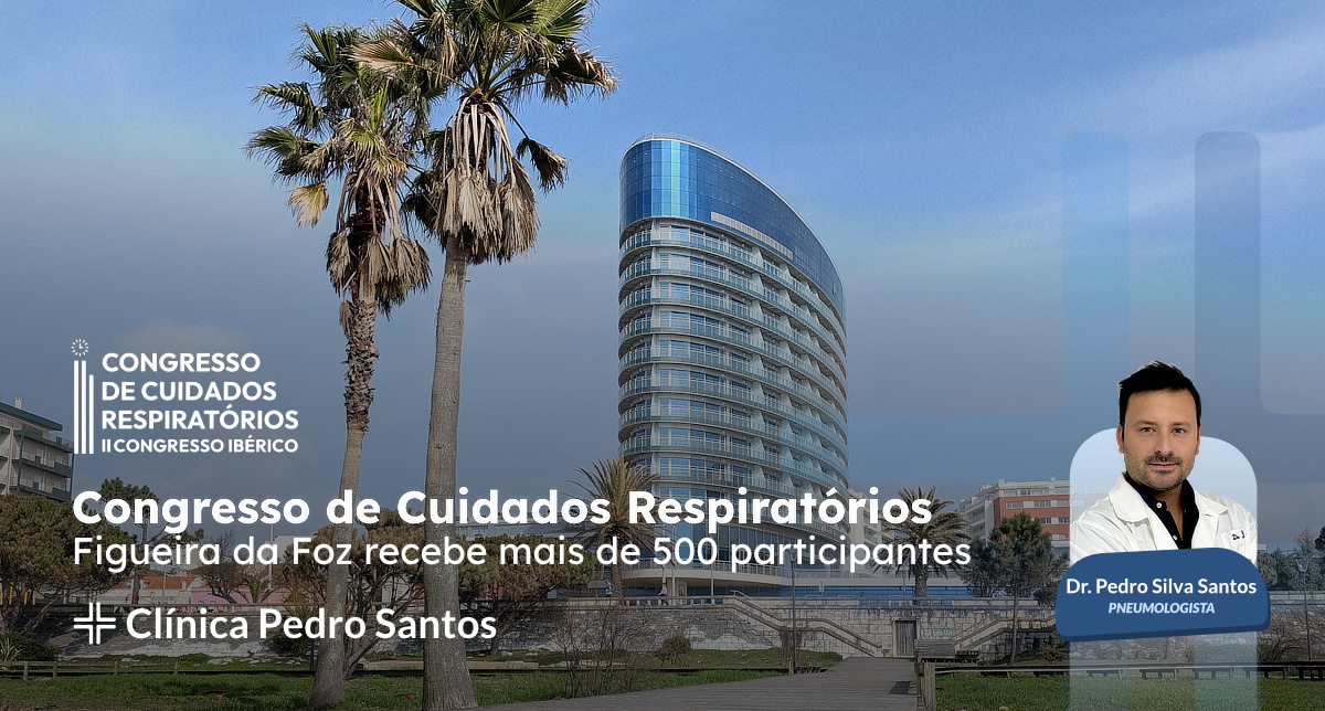III Congresso de Cuidados Respiratórios | Figueira da Foz recebe mais de 500 participantes III Congresso de Cuidados Respiratórios | Figueira da Foz recebe mais de 500 participantes